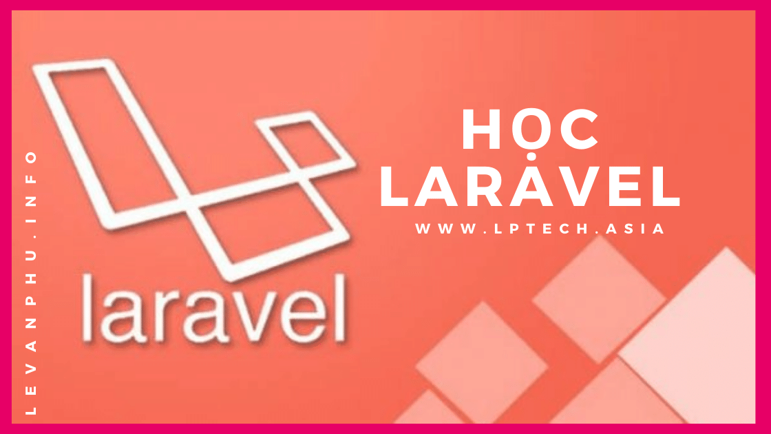 Laravel: Tìm hiểu về Service Container