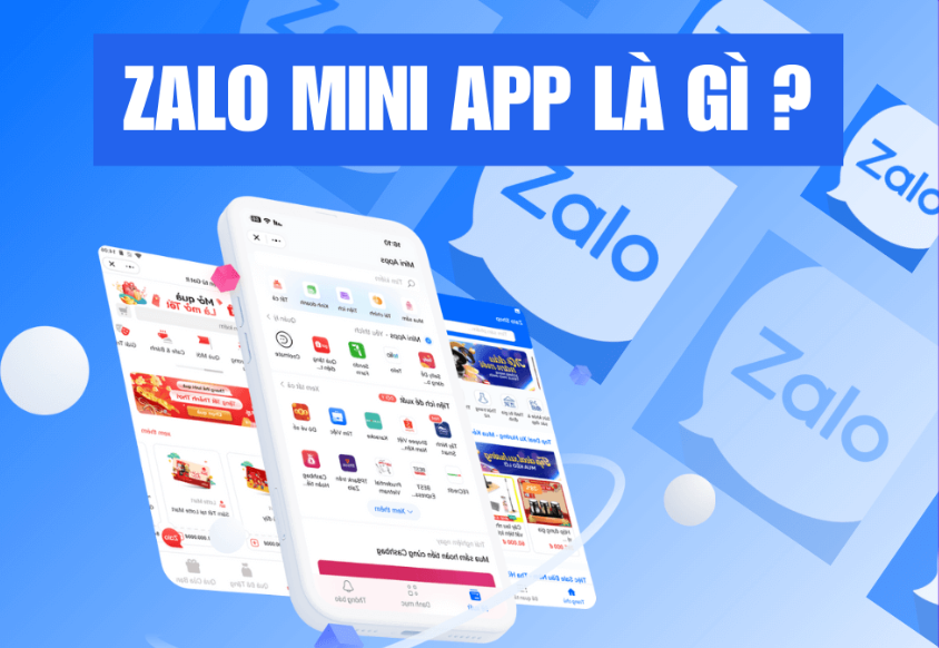 Zalo Mini App là gì? Triển khai Zalo App ở đâu thì uy tín