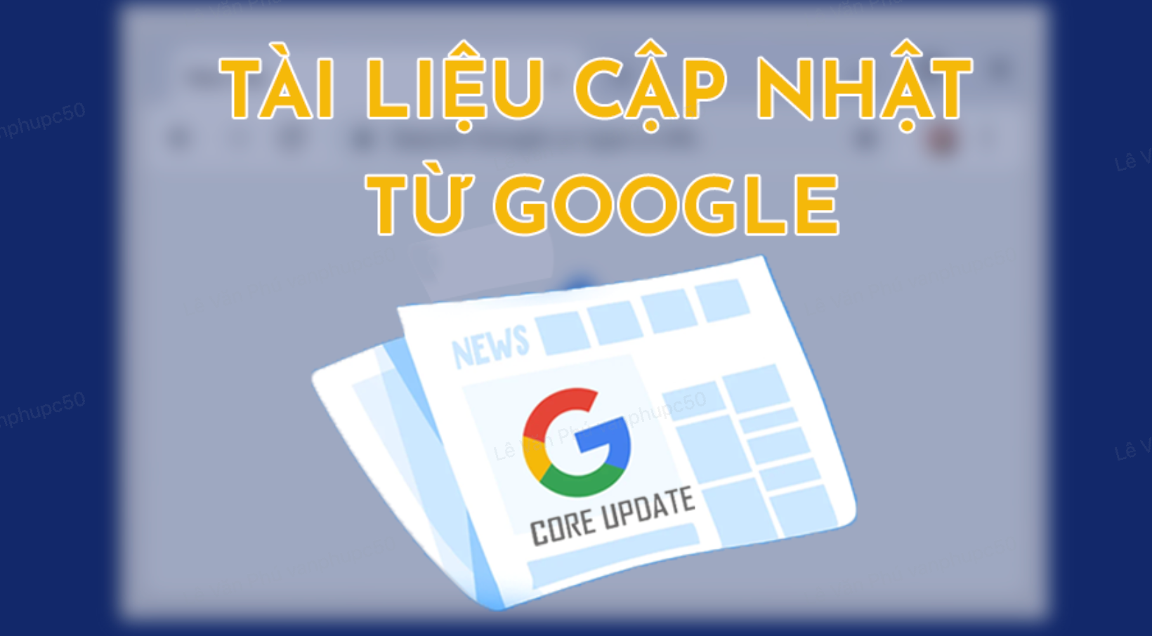Google Updates: Những cập nhật mới nhất tháng 01/2024 của Google