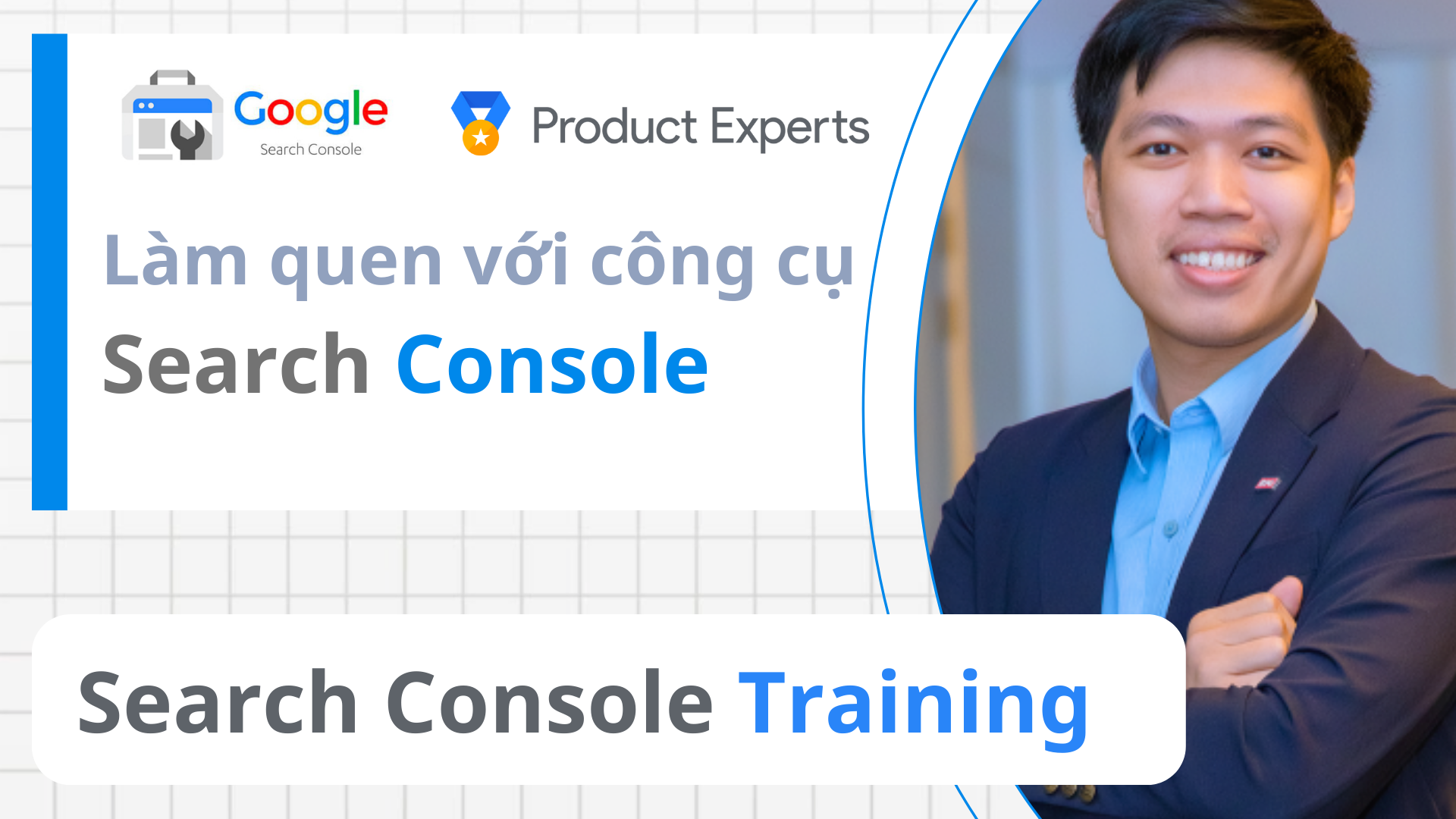 Giới thiệu tổng qua về Google Search Console - P1